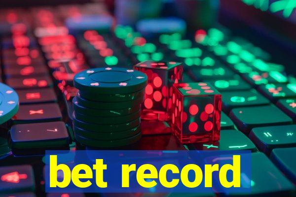 bet record